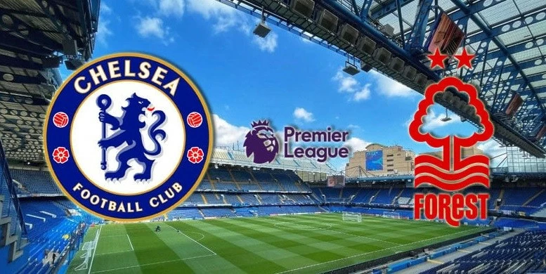 Nhận định, soi kèo Chelsea vs Nottingham: Tiếp đà thăng hoa